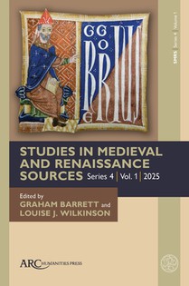 Studies in Medieval and Renaissance Sources, series 4, volume 1