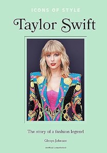 Taylor Swift: The story of a fashion icon voorzijde
