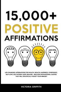 15.000+ Positive Affirmations