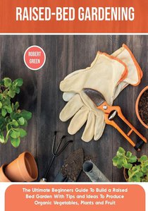 Raised-bed Gardening