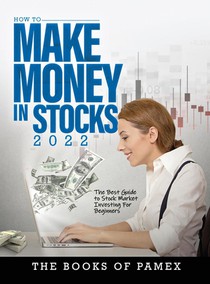 How to Make Money in Stocks 2022