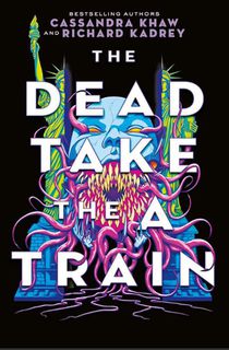 The Carrion City - The Dead Take the A-Train voorzijde