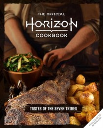 The Official Horizon Cookbook: Tastes of the Seven Tribes voorzijde