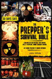 THE PREPPER'S SURVIVAL BIBLE