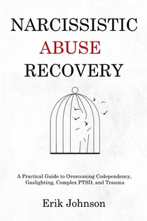 Narcissistic Abuse Recovery