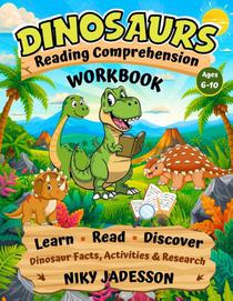 Dinosaurs Reading Comprehension Workbook