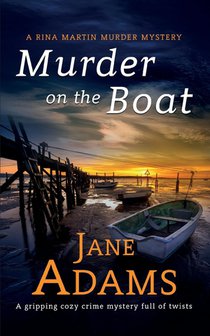 MURDER ON THE BOAT a gripping cozy crime mystery full of twists voorzijde