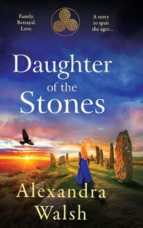 Walsh, A: Daughter of the Stones