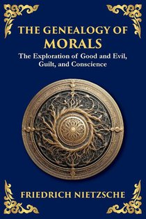 The Genealogy of Morals