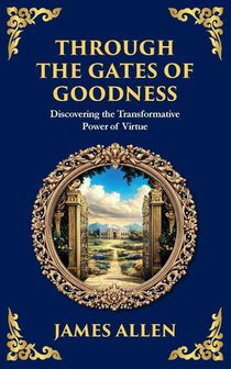 Through the Gates of Goodness
