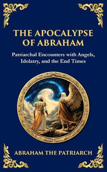 The Apocalypse of Abraham