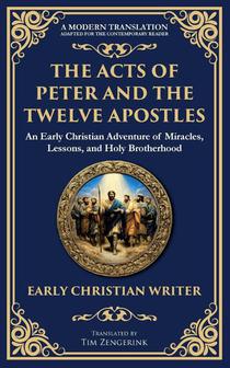 The Acts of Peter and the Twelve Apostles