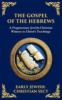The Gospel of the Hebrews