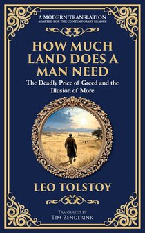 How Much Land Does a Man Need