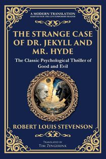 The Strange Case of Dr. Jekyll and Mr. Hyde