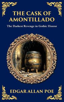 The Cask of Amontillado