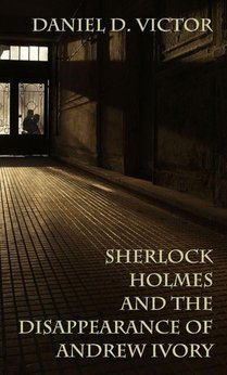 Victor, D: Sherlock Holmes and the Disappearance of Andrew I