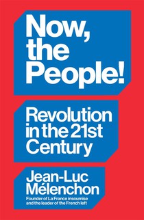 Now, the People! Revolution in the Twenty-First Century voorzijde