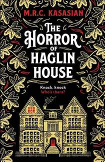 The Horror of Haglin House