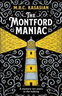 The Montford Maniac
