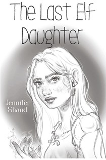 The Last Elf Daughter
