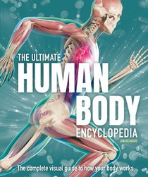 The Ultimate Human Body Encyclopedia: The Complete Visual Guide voorzijde