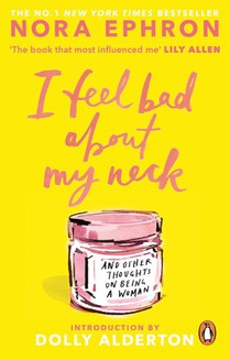 I Feel Bad About My Neck