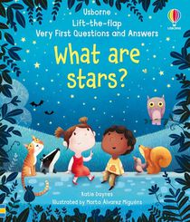 Very First Questions and Answers What Are Stars?