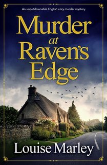 Murder at Raven's Edge: An Unputdownable English Cozy Murder Mystery