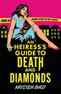 An Heiress's Guide to Death and Diamonds