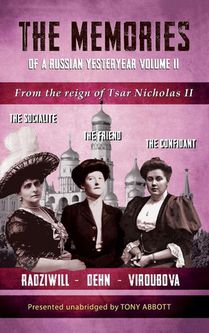 The Memories of a Russian Yesteryear - Volume II