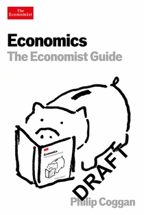 Economics: The Economist Guide