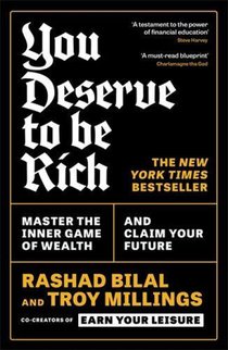 You Deserve To Be Rich: THE NEW YORK TIMES BESTSELLER