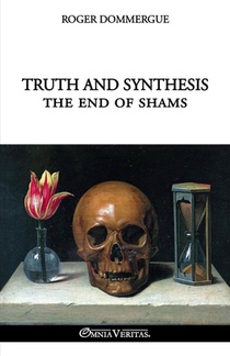 Truth and synthesis: The end of shams
