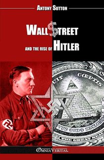Wall Street and the rise of Hitler: New edition