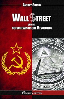 Wall Street und die bolschewistische Revolution