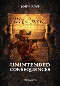 Unintended Consequences: New edition