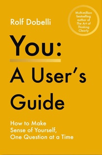 You – A User's Guide