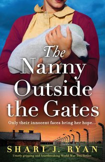 The Nanny Outside the Gates: Utterly gripping and heartbreaking World War Two fiction
