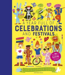 A Year Full of Celebrations and Festivals