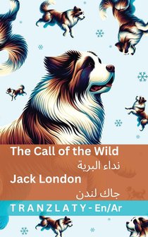 The Call of the Wild / نداء البرية: Tranzlaty English العرب&