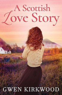 A Scottish Love Story