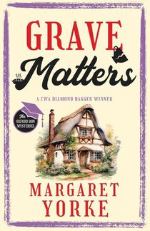 GRAVE MATTERS a gripping English cozy murder mystery full of twists