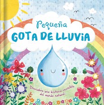 Historias de la naturaleza: Pequena Gota De Lluvia