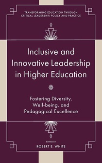 Inclusive and Innovative Leadership in Higher Education