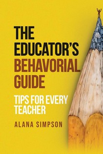 The Educator's Behavorial Guide