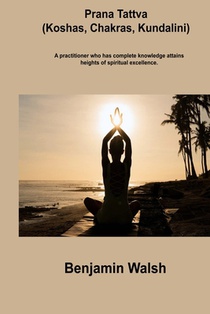 Prana Tattva (Koshas, Chakras, Kundalini)