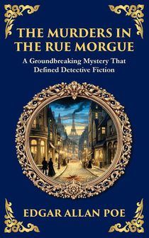 The Murders in the Rue Morgue