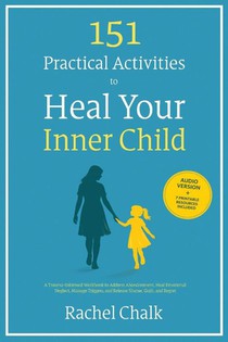 151 Practical Activities to Heal Your Inner Child