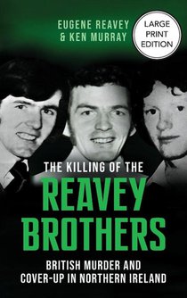 The Killing of The Reavey Brothers Large Print Edition
